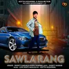 About Sawla Rang Song